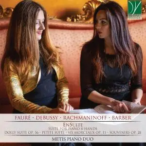 Metis Piano Duo - Fauré, Debussy, Rachmaninoff, Barber: EnSuite (Suite for Piano 4-Hands) (2020)