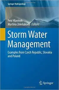 Storm Water Management: Examples from Czech Republic, Slovakia and Poland