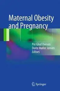 Maternal Obesity and Pregnancy (Repost)