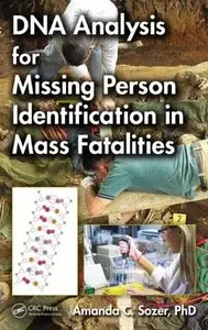 DNA Analysis for Missing Person Identification in Mass Fatalities