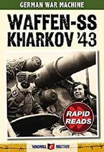 Waffen SS: Kharkov 1943 (Rapid Reads)