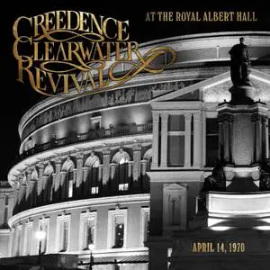 Creedence Clearwater Revival - At The Royal Albert Hall (London, UK / April 14, 1970) (2022)