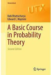 A Basic Course in Probability Theory (2nd edition) [Repost]