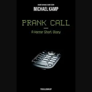 «Prank Call» by Michael Kamp
