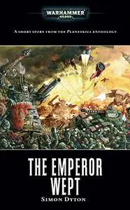 The Emperor Wept (Warhammer 40,000)