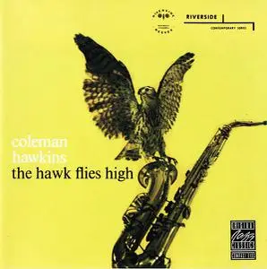 Coleman Hawkins - The Hawk Flies High (1957) [Reissue 1987]