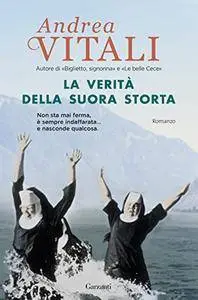 Andrea Vitali - La verità della suora storta (Repost)