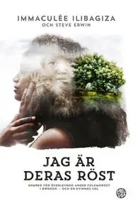 «Jag är deras röst» by Immaculée Ilibagiza,Steve Erwin
