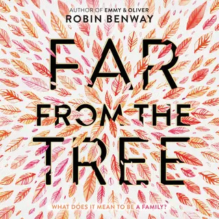 «Far from the Tree» by Robin Benway