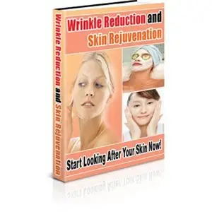 Wrinkle Reduction And Skin Rejuvenation