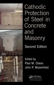 Cathodic Protection of Steel in Concrete and Masonry, Second Edition