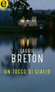 Laurie Breton - Un tocco di giallo