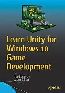 Learn Unity for Windows 10 Game Development [Repost]