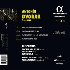 Busch Trio - Antonín Dvořák: Complete Chamber Music for Piano & Strings [4CDs] (2019)