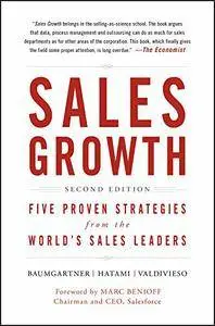 Sales Growth: Five Proven Strategies from the World's Sales Leaders, 2nd Edition