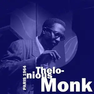 Thelonious Monk - Paris 1964 (Live) (2018)