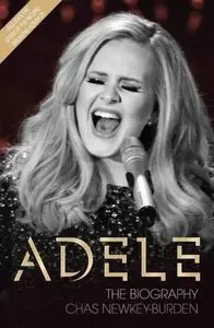 Adele: The Biography (Updated)