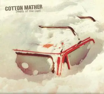 Cotton Mather - Death Of The Cool (2016) {The Star Apple Kingdom} **[RE-UP]**