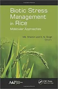 Biotic Stress Management in Rice: Molecular Approaches