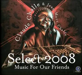 V.A. - Claude Challe & Jean-Marc Challe: Select Music for our friends collection (6x2CD, 2008-2013)