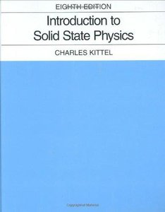 Introduction to Solid State Physics, 8th edition 