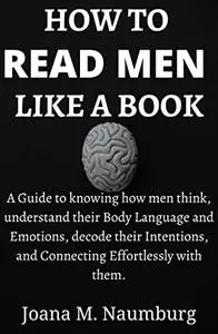 HOW TO READ MEN LIKE A BOOK