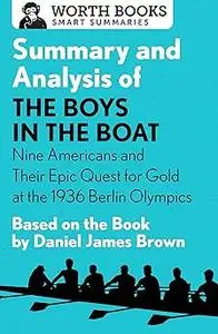 Summary and Analysis of The Boys in the Boat