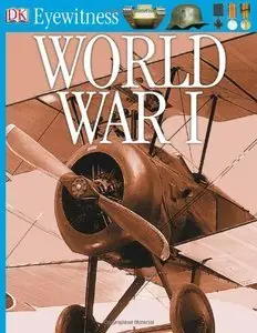 DK Eyewitness Books: World War I by Simon Adams [Repost]