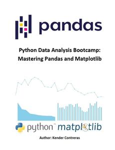 Python Data Analysis Bootcamp: Mastering Pandas and Matplotlib