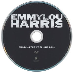 Emmylou Harris - Wrecking Ball (2014) [2CD+DVD] {Nonesuch Remastered Deluxe Edition}