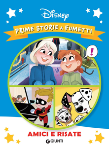 Prime Storie A Fumetti - Volume 2 - Amici E Risate