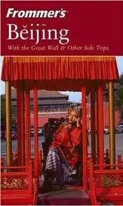 Frommer's Beijing by Graeme Smith