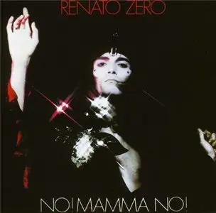 Renato Zero - Collection 70 - CD 01 - No! Mamma No! (2010) 