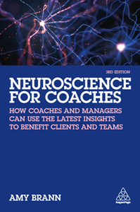 Neuroscience for Coaches, 3rd Edtion