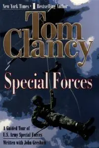 Special Forces: A Guided Tour of the U.S. Army Special Forces