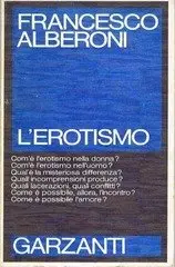 Francesco Alberoni - L'erotismo