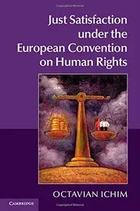 Just Satisfaction under the European Convention on Human Right (repost)