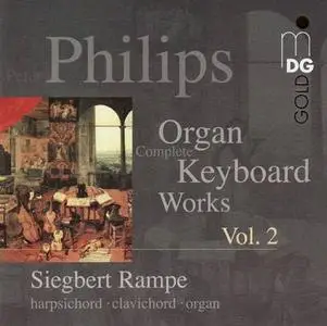 Philips: Keyboard Works Vol.2 / Siegbert Rampe 