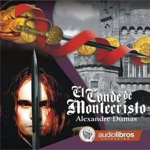 «El Conde de Montecristo» by Alejandro Dumas