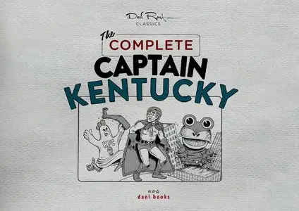Don Rosa Classics v02 - The Complete Captain Kentucky (2012)