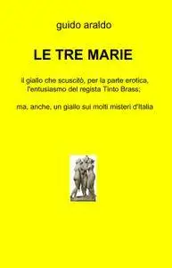 LE TRE MARIE