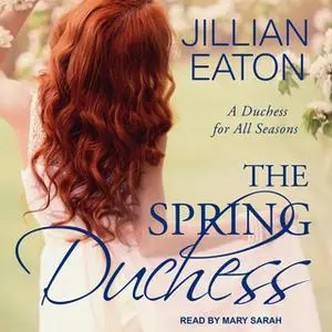 «The Spring Duchess» by Jillian Eaton