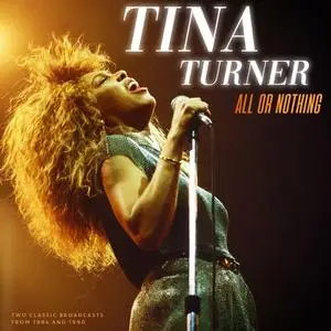 Tina Turner - All Or Nothing (2023)