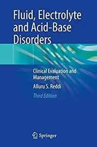 Fluid, Electrolyte and Acid-Base Disorders (3rd Edition)