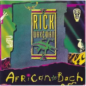 Rick Wakeman - African Bach (1991)