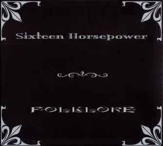 16 (Sixteen) Horsepower - Albums Collection 1996-2002 (5CD)