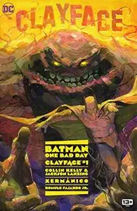 DC - Batman One Bad Day Clayface No 01 2023 HYBRID COMIC eBook
