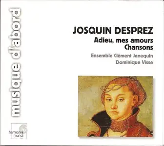 Josquin Desprez (Josquin des Préz): Adieu mes amours. Chansons