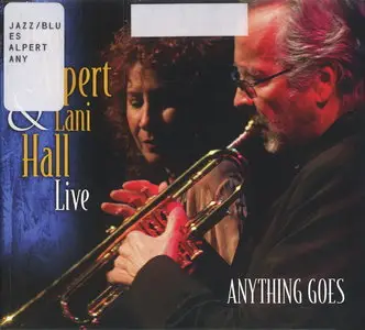 Herb Alpert & Lani Hall - Anything Goes - Live (2009)