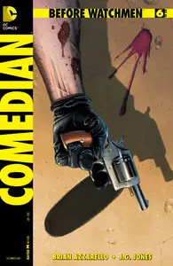 Before Watchmen Comedian 06 (of 6) (2013)